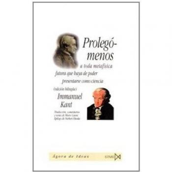 Prolegómenos a toda metafísica futura que haya de poder presentarse como ciencia (Tapa blanda).
