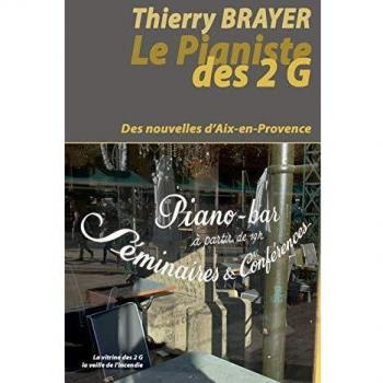 Le Pianiste des 2 G: Des nouvelles d'Aix-en-Provence