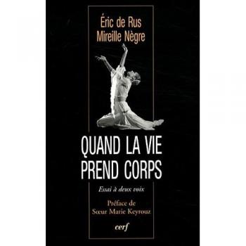 Quand la vie prend corps