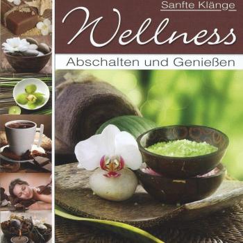 Wellness für Zuhause entspannen