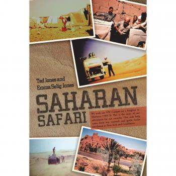Saharan Safari: We Took Our VW Camper on a Freighter to Morocco 1969-70 This is the Story of our Adventures For Ten Months. Our Only Help Came From ... Books Purchased in New York and Casablanca.