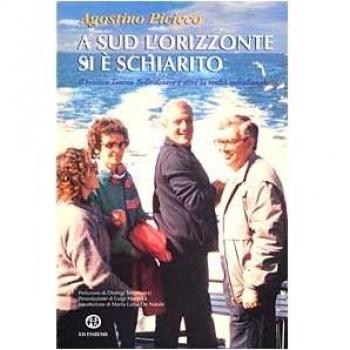 A sud l'orizzonte si è schiarito. Il vescovo Tonino Bello dentro e oltre la realtà meridionale