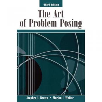 The Art of Problem Posing