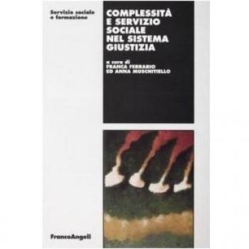 Complessità e servizio sociale nel sistema giustizia