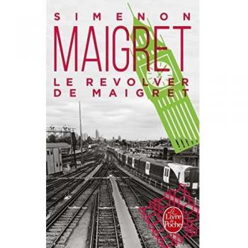 Georges Simenon Le revolver de Maigret