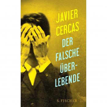Javier Cercas Der Falsche Überlebende