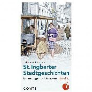 St. Ingberter Stadtgeschichten Band 2