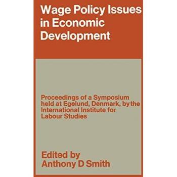 Wage Policy Issues in Economic Development