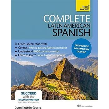 Complete Latin American Spanish Beginner to Intermediate Course:
