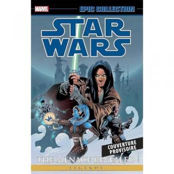 Star Wars : légendes. La menace révélée. Vol. 2