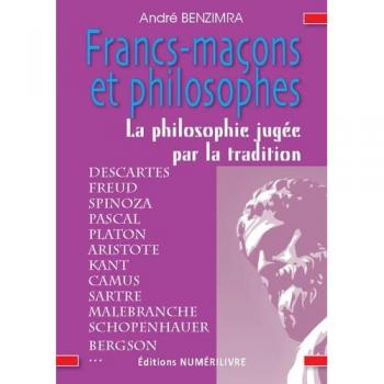 Francs-maçons et philosophes, la philosophie jugée