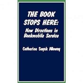 The Book Stops Here: New Directions for Bookmobile Service