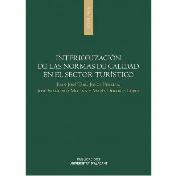 Interiorización de las normas de calidad en el sector turístico