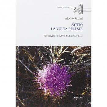 Sotto la volta celeste. Beethoven e l'immaginario pastorale