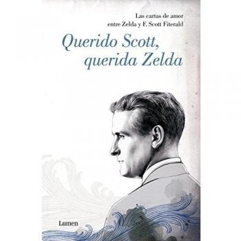QUERIDO SCOTT, QUERIDA ZELDA