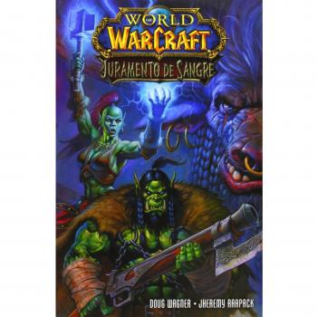 WORLD OF WARCRAFT. JURAMENTO DE SANGRE