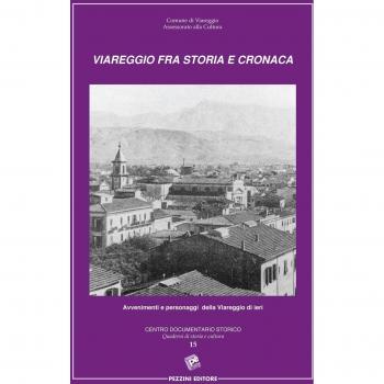 Viareggio fra cronaca e storia