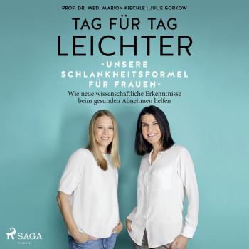 SAGA Egmont Tag für Tag leichter: Unsere Schlankheitsformel für Frauen