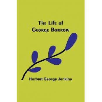 The Life of George Borrow