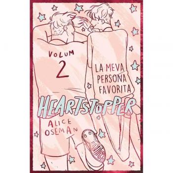 Heartstopper 2. La meva persona favorita. Edició especial.
