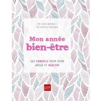 Mon année bien-être : 365 conseils pour vivre mieux et healthy