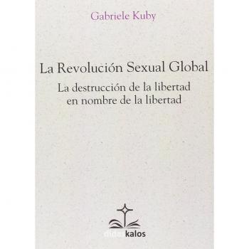 LA REVOLUCIÓN SEXUAL GLOBAL