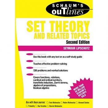 Schaum's Outline of Set Theory and Related Topics