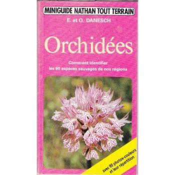 Collectif Orchidées : Comment Identifier Les 60 Espèces Sauvages De Nos Régions (Minguiter)