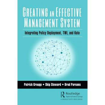 Vitalsource Technologies, Inc. Creating an Effective Management System: Integrating Policy Deployment, TWI, and Kata