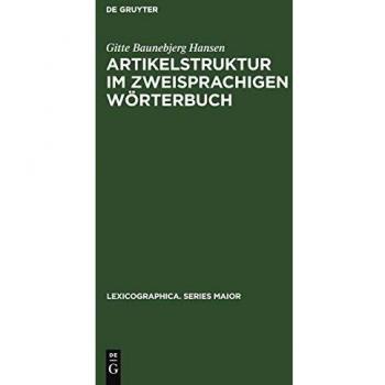 Artikelstruktur Im Zweisprachigen Worterbuch,  Lexicographica