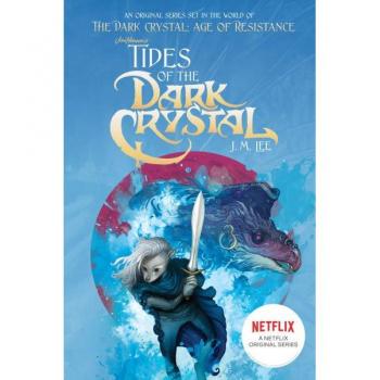 Tides of the Dark Crystal #3, by