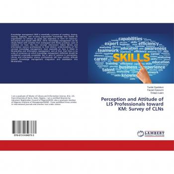 Perception and Attitude of LIS Professionals toward KM: Survey of CLNs