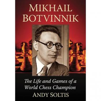 Soltis, Andy: Mikhail Botvinnik
