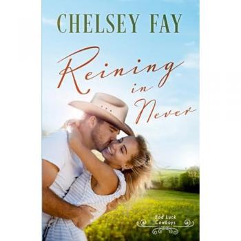 Reining in Never (Bad Luck Cowboys, Band 1)