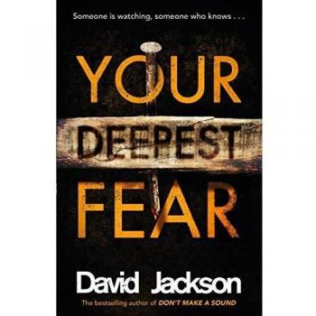 Your Deepest Fear : The darkest thriller you'll read this year
