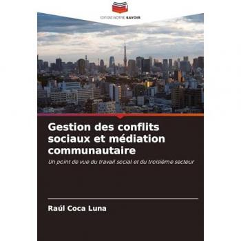 Coca Luna, Raúl: Gestion des conflits sociaux et médiation communautaire