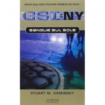 Sangue sul sole. CSI: NY