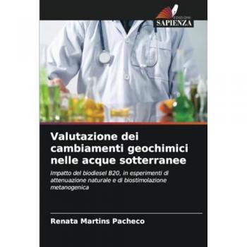 Martins Pacheco, Renata: Valutazione dei cambiamenti geochimici nelle acque sotterranee