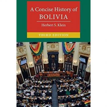 Herbert S. Klein A Concise History of Bolivia