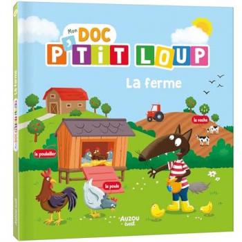 Mon doc P’tit Loup : La ferme