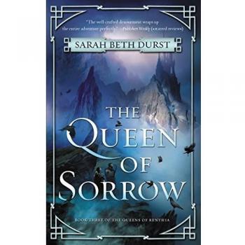 The Queen of Sorrow: Book Three of the Queens of Renthia (Mass Market)