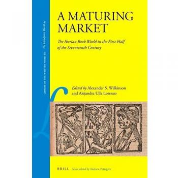 A Maturing Market: The Iberian Book World in the First Half of the Seventeenth Century: 59