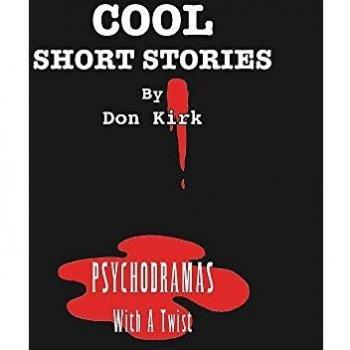 Cool Short Stories: Psychodramas With A Twist