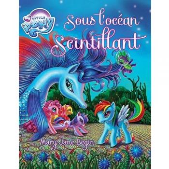 My little pony : Sous l'océan scintillant