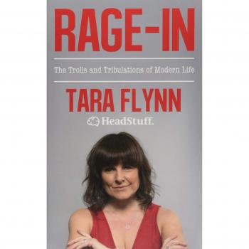 Rage-In: Trolls and Tribulations of Modern Life