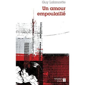 un amour empoulaillé