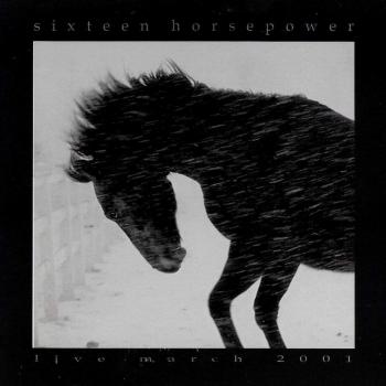 16 Horsepower Live March 2001