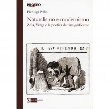 Naturalismo e modernismo. Zola, Verga e la poetica dell'insignificante