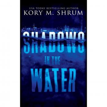 Shadows in the Water : A Lou Thorne Thriller, by Kory M. Shrum