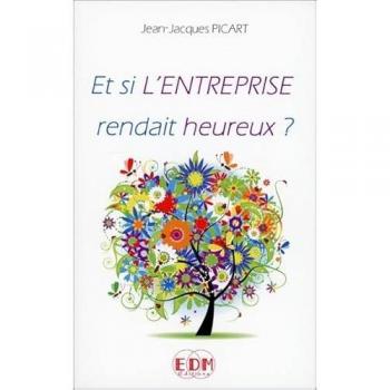 Et si l'entreprise rendait heureux ?